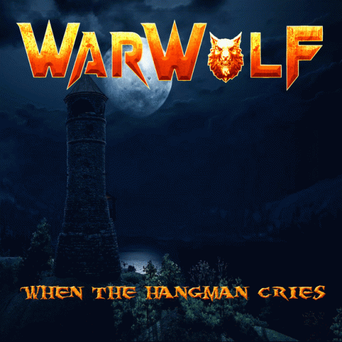 Warwolf (GER) : When the Hangman Cries